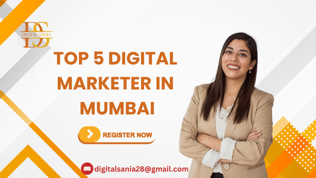 Top 5 Certified Digital Marketer in Mumbai